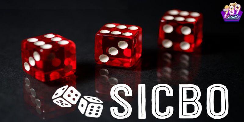 Cách chơi sicbo mới nhất