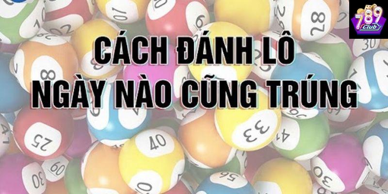 Cách tính lô đề chuẩn