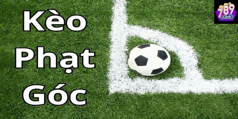 soi kèo phạt góc Chiến thuật soi kèo phạt góc hiệu quả tại 789CLUB