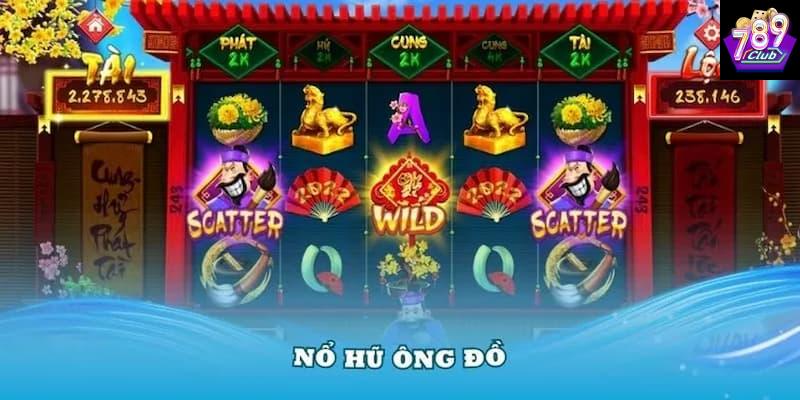Nổ hũ ông đồ Nổ hũ ông đồ về tổng quan